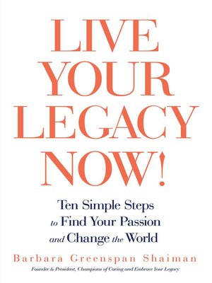 cover image of Live Your Legacy Now!